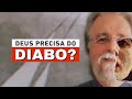 Por que deus no destri o diabo  dr osvaldo luiz ribeiro