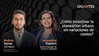 #87 ¿Cómo incentivar la planeación urbana sin variaciones de costos? Jacquelina Dankfort de T&T