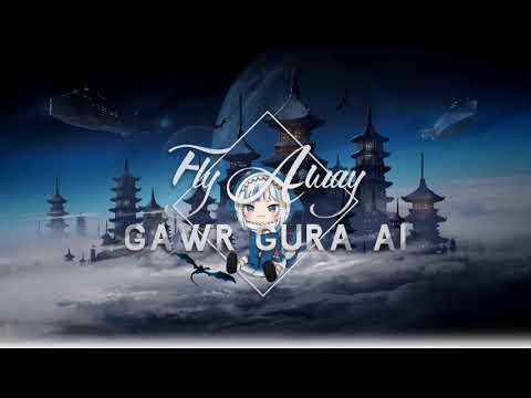 (AI cover) Gawr Gura - Fly Away