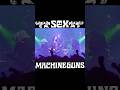 SEX MACHINEGUNS🔥METAL🔥 #heavymetal