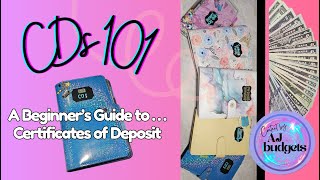 💰💰CDs 101 | A Beginner's Guide to Certificates of Deposits 💰💰