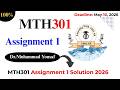 MT301 ASSIGNMENT 1 SOLUTION 2026|MTH301 ASSIGNMENT 1 2026| Dr. Muhammad Yousaf |#mth301 #assignment1