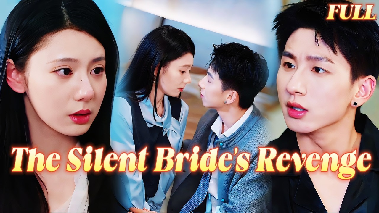 🔥The Silent Bride Married the Enemy Who Destroyed Her Family, Then Fell in Love with Him #drama
