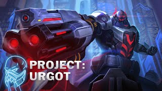 PROJECT: Urgot - Gameplay Showcase