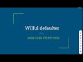 WILFUL DEFAULTER - JAIIB
