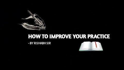 HOW TO IMPROVE YOUR PRACTICE || SHORTHAND TUTORIAL WITH RISHABH SIR