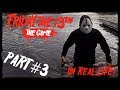 Friday the 13th: The Game *PART 3* In Real Life!