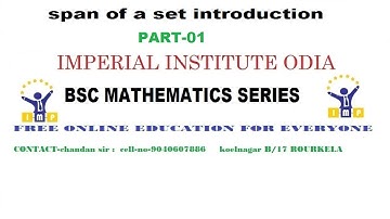 span of a set introduction in odia (vector space) part-01