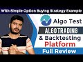 Algo test backtesting and algotrading platform full standalone review
