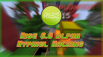 Rise 6 Alpha I Speed, Scaffold, Autoblock I Hypixel Hacking