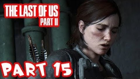 THE LAST OF US PART 2 REMASTERED Walkthrough Gameplay Part 15 - Jesse
