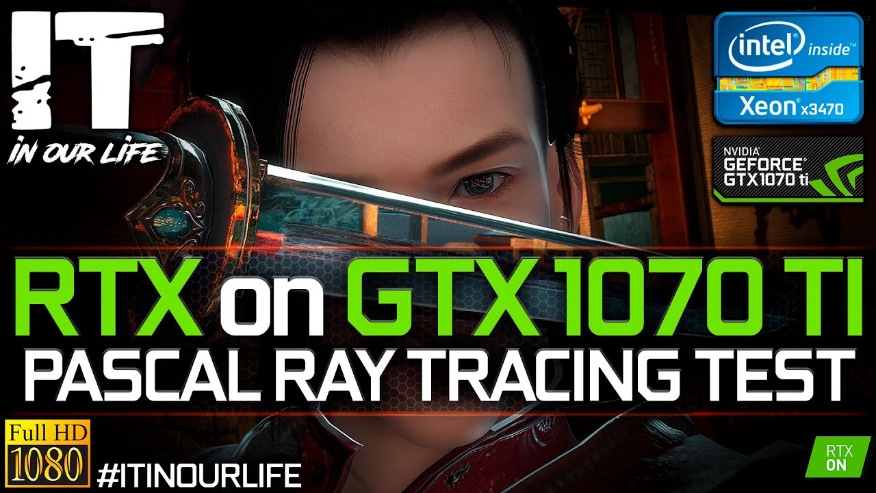 RTX на GTX 1070 Ti | Pascal Ray Tracing Test | Nv Driver 425.31v [1080p]