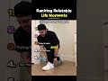 Ranking Relatable Life Moments