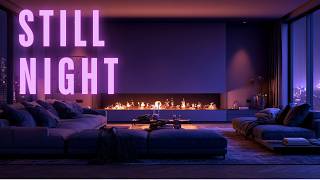 Still Night 🌙 Chill R&B Mix | Mountain Fireplace Vibes, Relaxing Soul & Sleep Music