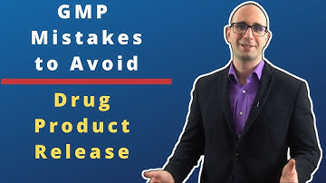 GMP Training by Example - Drug Product Release Tests [LtA #11]