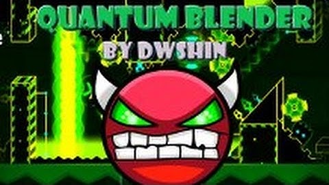Geometry Dash [2.0] Quantum Blender (Easy Demon) by DWShin and Andro3d