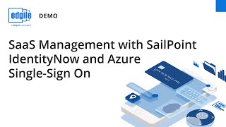 DEMO: SaaS Management with SailPoint IdentityNow and Azure Single-Sign On screenshot 5