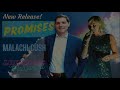 Malachi Cush &amp; Lorraine McDonald   Promises