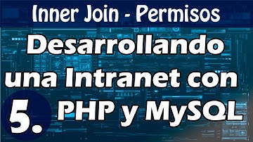 Intranet Simple usando PHP y MySQL 05 - Inner Join - Permisos de Usuario