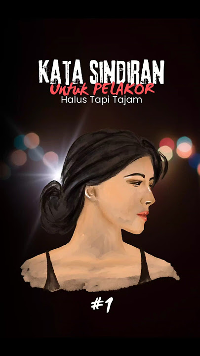 Kalimat sindiran untuk pelakor #1 #shorts #story