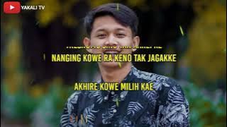 Akhire kowe milih kae yowis ben tak ikhlaske wae  Los Gak Rewel  Dutkustik Cover Didik