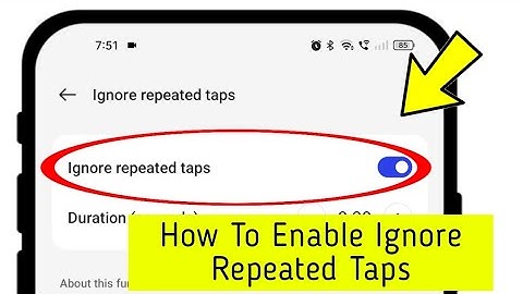 How To Enable Ignore Repeated Taps