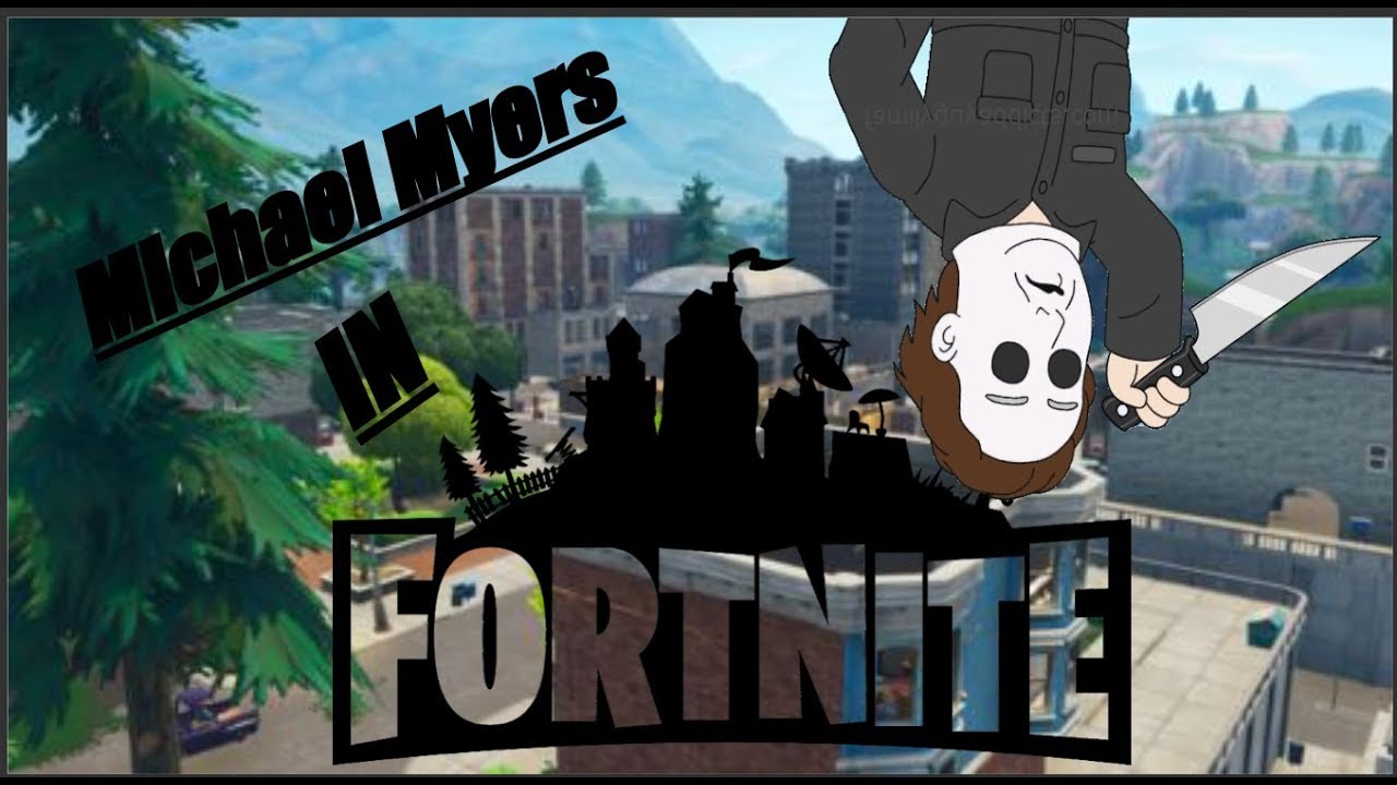 Michael Myers Fortnite YouTube