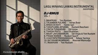 LAGU MINANG LAWAS SAXOPHONE INSTRUMENTAL | DJ-RMUS