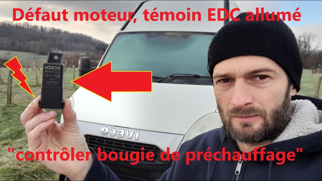 Témoin EDC défaut bougie de préchauffage moteur iveco daily 3.0 HPI HPT allumé 50c17 35c17 35c18 c21