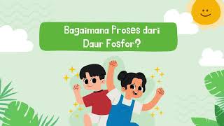 #CASEETWOSTUDY BIOLOGI || DAUR FOSFOR [KELOMPOK 02/X2]