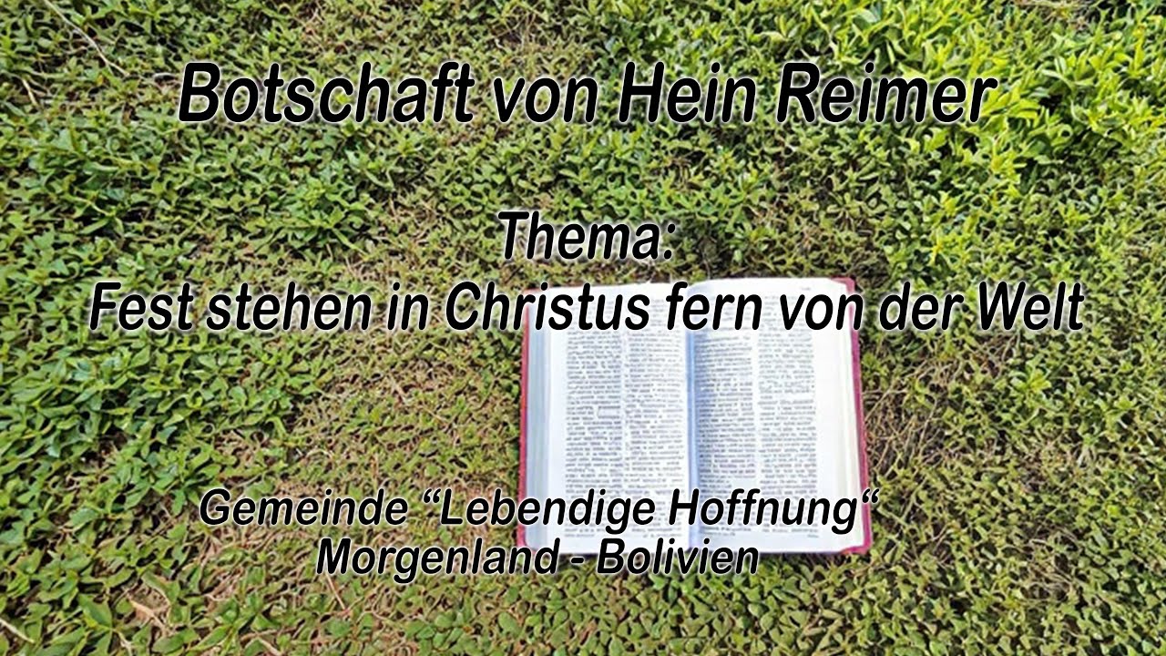 Fest stehen in Christus fern von der Welt | Gemeinde "Lebendige Hoffnung"