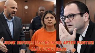 Judge REFUSES Second Bond After Fugitive Case Comes Back