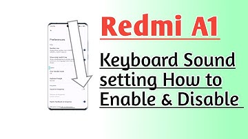 Redmi A1 Keyboard Sound setting How to Enable & Disable