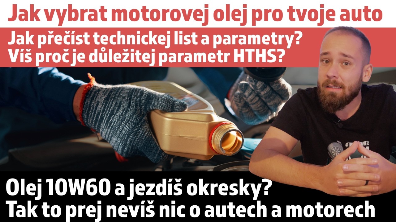 Jak správně porovnat motorový oleje, jak přečíst technickej list a jak vybrat ten správnej