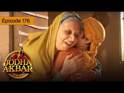 Jodha Akbar - Ep 176 - La fougueuse princesse et le prince sans coeur - Série en français - HD