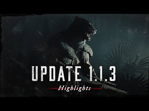 Hunt: Showdown: Update 1.1.3 - Highlights