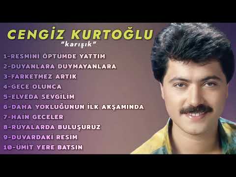 Cengiz Kurtoğlu - Karışık Şarkılar