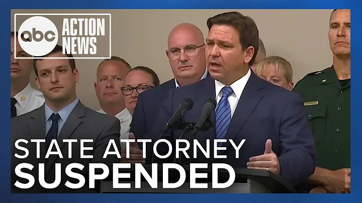 Gov. DeSantis' reasoning for suspending State Atto...