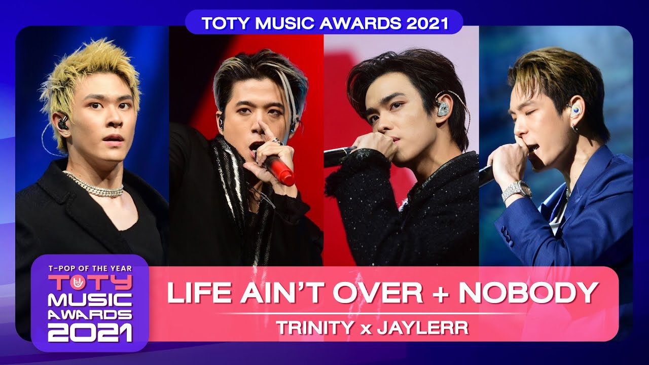 LIFE AIN’T OVER + NOBODY - TRINITY x JAYLERR | TOTY Music Awards 2021 ...