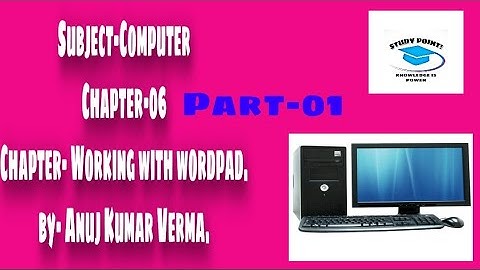 Chapter Name-Working with Wordpad. Students in this video we will discuss about the use of WordPad.