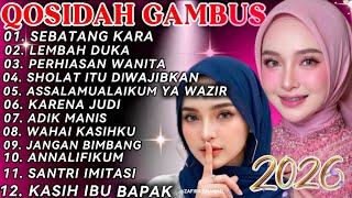 KOLEKSI TERMAHALL QOSIDAH GAMBUS ‼️MERDU PENYEJUK HATI ♥️ BIKIN ADEM ENAK DIDENGAR SEDUNIA