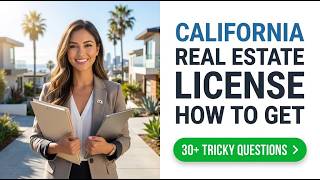 California Real Estate License 2026: The Complete Fast Track Guide To Getting Licensed