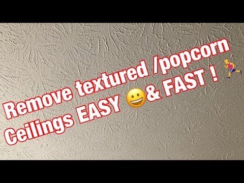 How to remove textured / popcorn ceiling EASY and FAST DIY