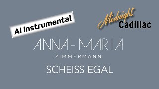 ANNA-MARIA ZIMMERMANN Scheiss egal (AI Instrumental)