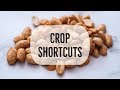 Crop Shortcuts