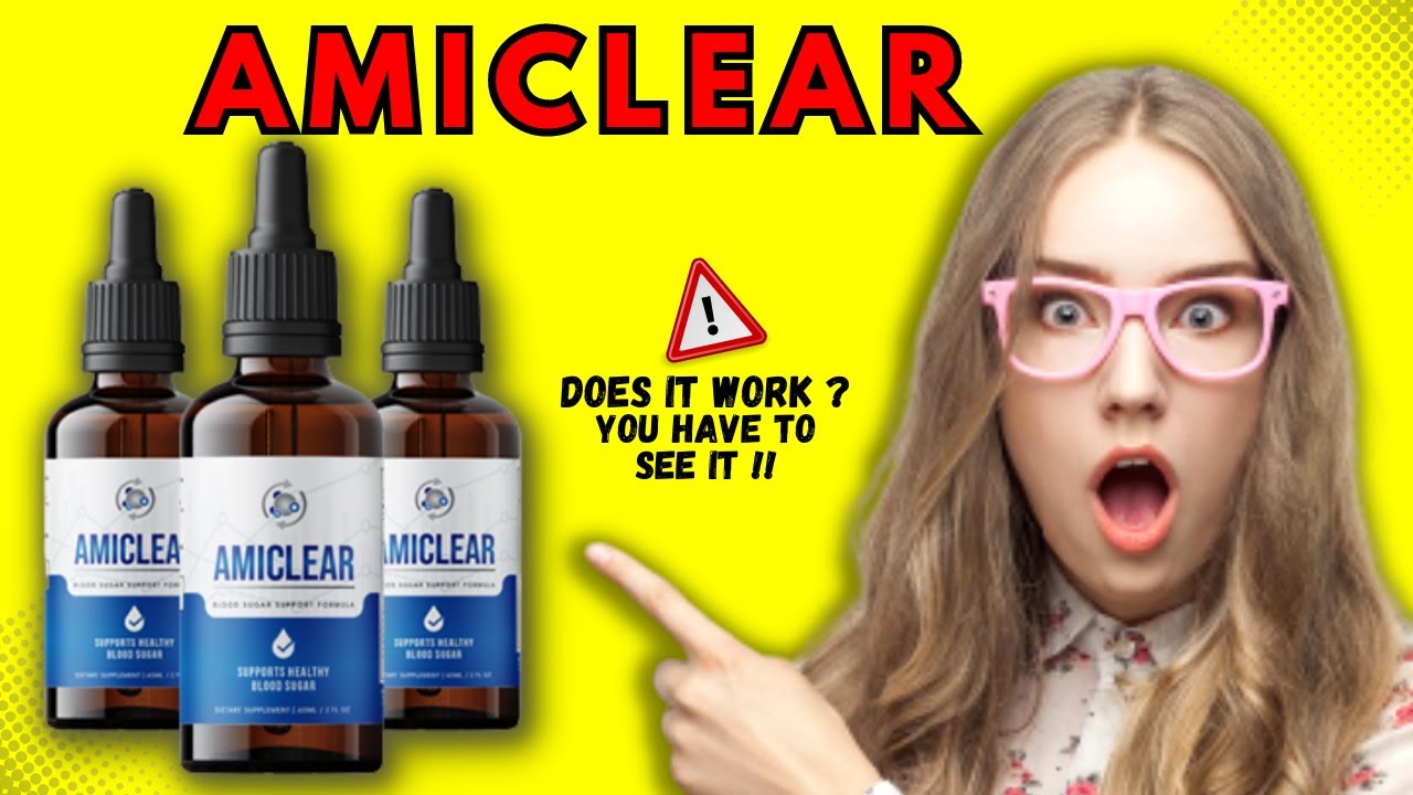 AMICLEAR REVIEW – AMICLEAR REVIEWS – AMICLEAR WORK – AMICLEAR DROP REVIEWS