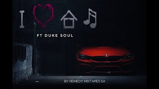 South Africa Soulful Deep House vol.2 (Duke Soul tribute) by Remedy Mixtapes SA