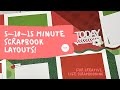 5 -10 -15 Minute Scrapbook Layouts! | Creative Life Scrapbooking | Fresh Fusion by Creative Memories