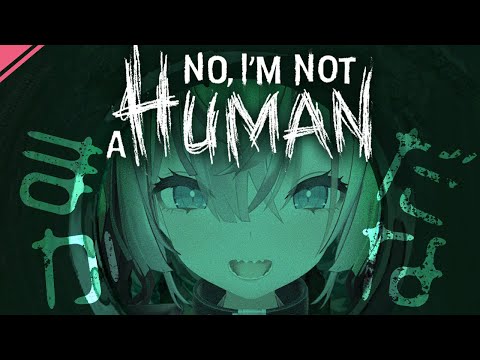 【 No, I'm not a Human 】#2 人じゃないので入れてもらえませんでした【薬叉あまね】
