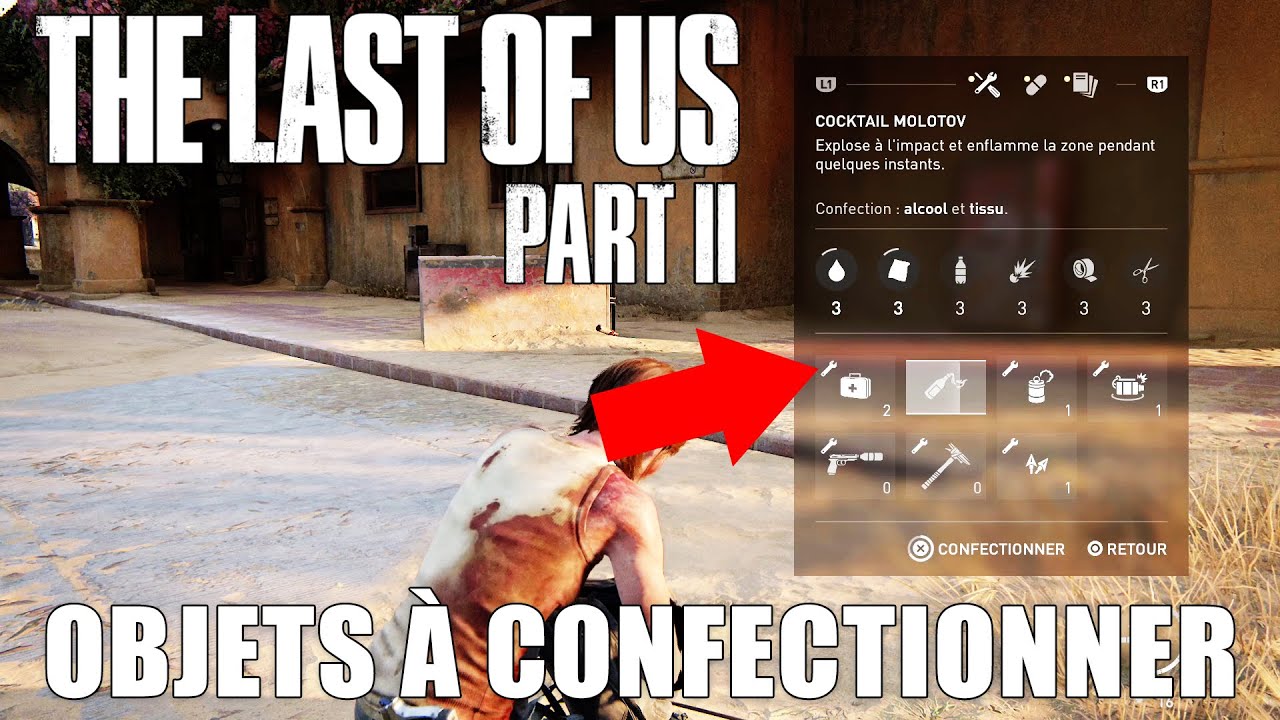 THE LAST OF US 2 TOUS LES OBJETS À CONFECTIONNER (Les Bons Outils) GUIDE TROPHÉES YouTube